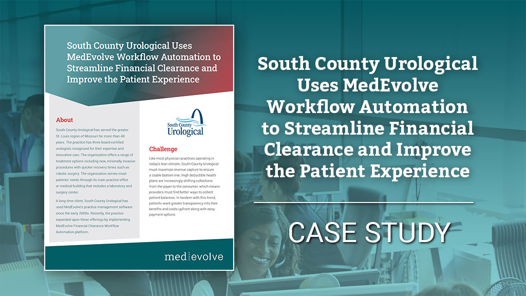 South County Urological Uses MedEvolve Workflow Automation to Streamline Financial Clearance and Improve the Patient Experience
