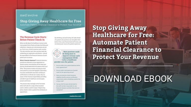 Automate the Patient Financial Clearance Process with MedEvolve