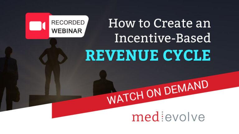 Webinar on Demand: Create a Reward-Based Revenue Cycle