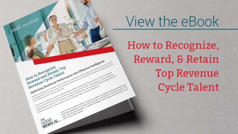 eBook: How to Recognize, Reward, & Retain Top Revenue Cycle Talent
