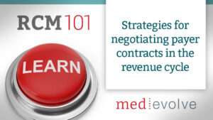 Strategies for negotiating payer contracts in the revenue cycle
