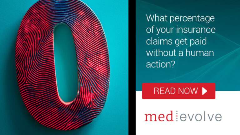 Healthcare Business Today: What Percentage Of Your Claims Get Paid Without A Human Action?